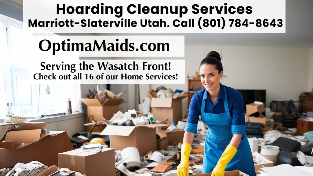 Hoarding Cleanup Services Marriott-Slaterville Utah