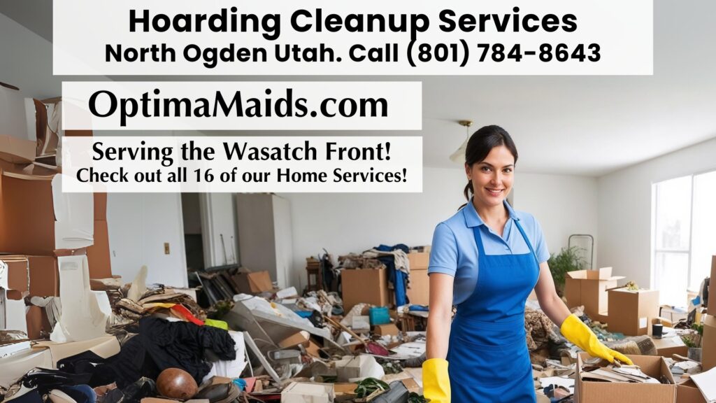 Hoarding Cleanup Services North Ogden Utah