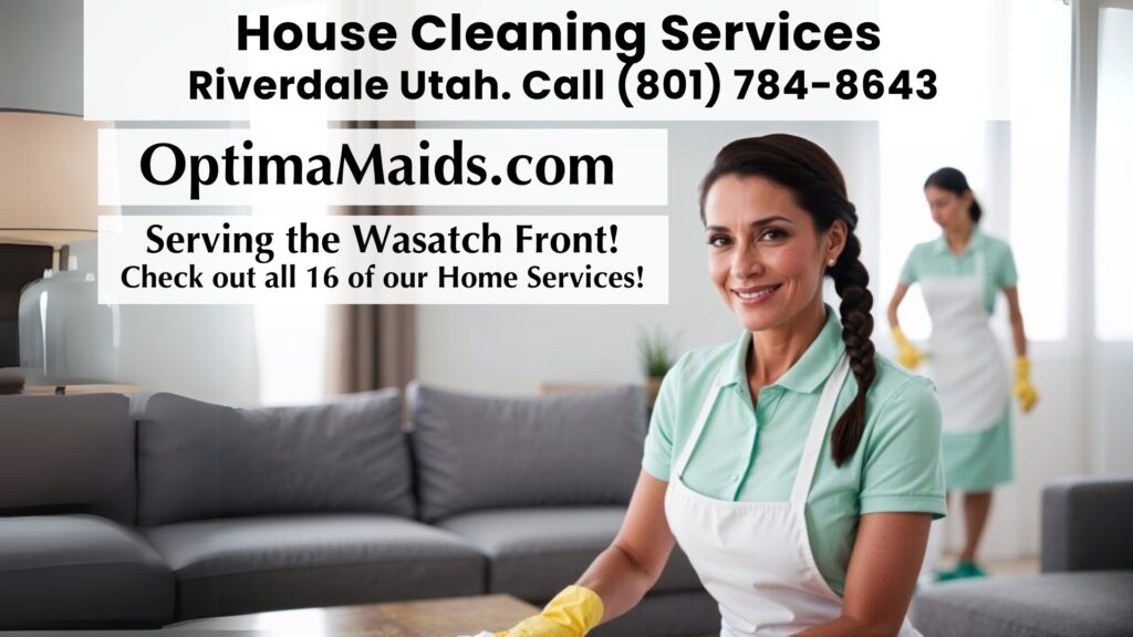 House Cleaning Services Riverdale Utah
