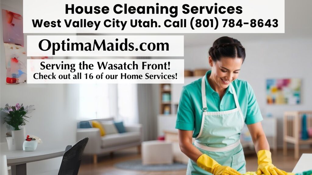 House Cleaning Services West Valley City Utah